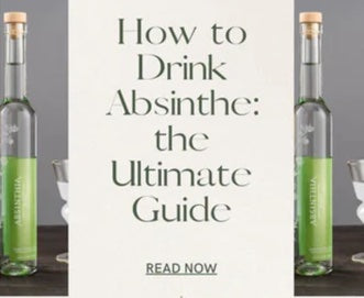 How to Drink Absinthe: The Ultimate Guide